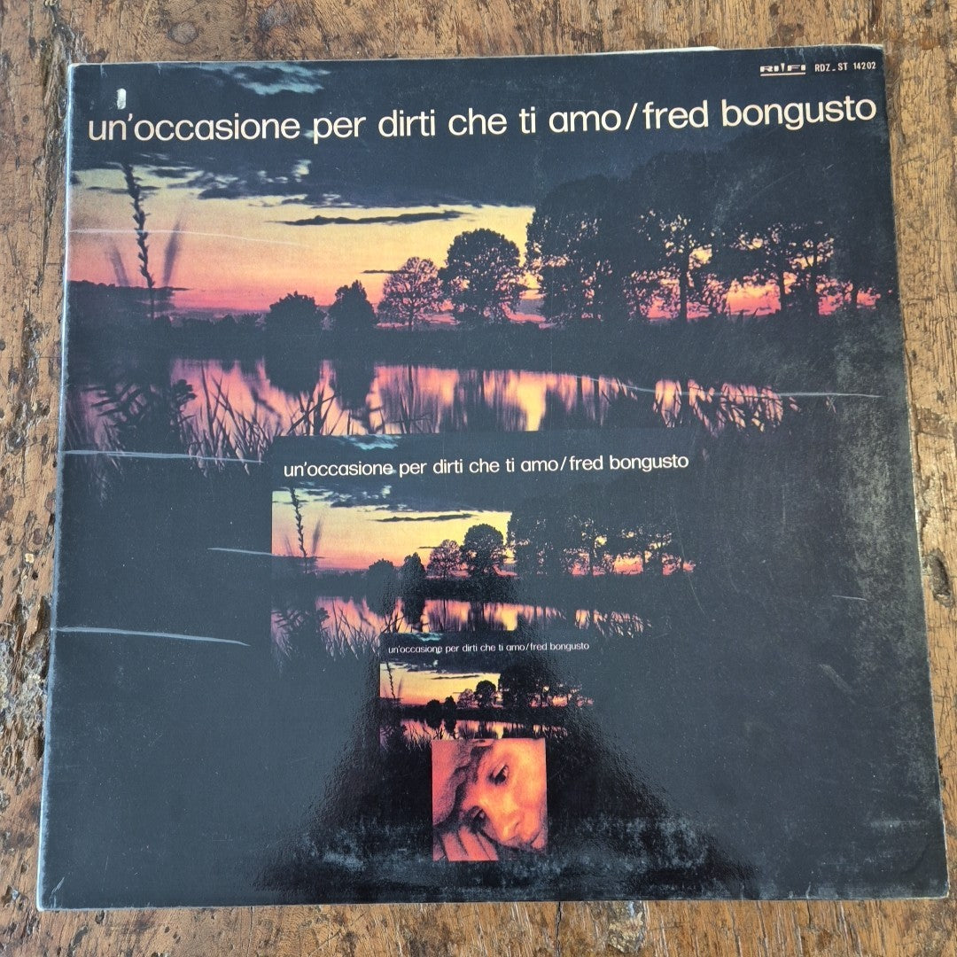 LP Fred Bongusto Un'occasione Per Dirti Che Ti Amo RDZ-ST 14202 Musica Italiana